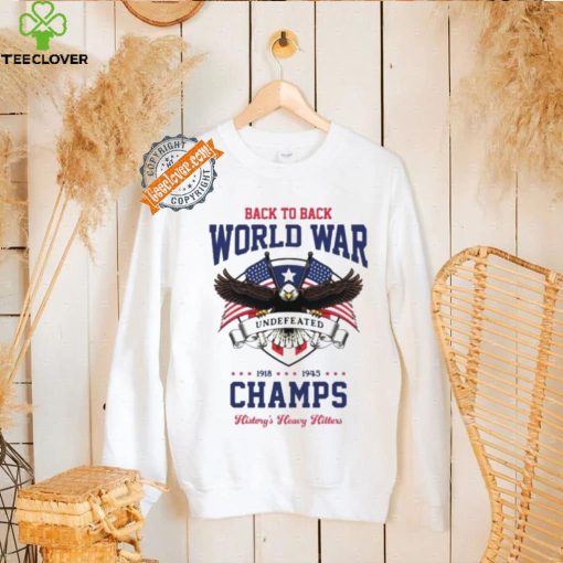 Back to back world war champs history’s heavy hitters USA flag shirt