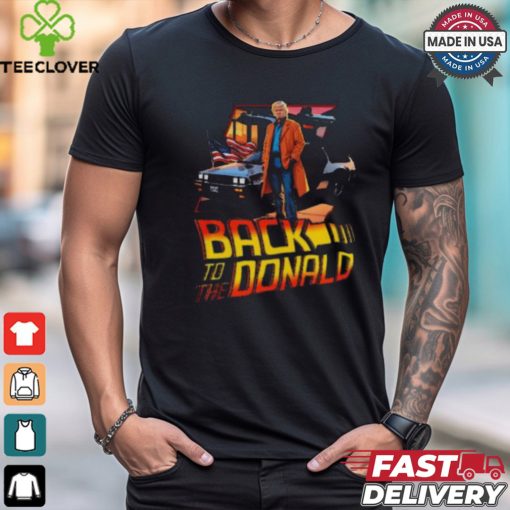 Back to the President Donald Trump 2024 shirt