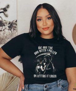 Bad Bitch I Pulled Letting It Linger T Shirt