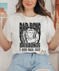 Bad Boys Bail Bonds 1 800 Bail Out T hoodie, sweater, longsleeve, shirt v-neck, t-shirt