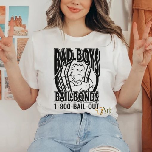 Bad Boys Bail Bonds 1 800 Bail Out T hoodie, sweater, longsleeve, shirt v-neck, t-shirt