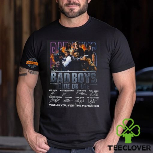 Bad Boys Ride Or Die Thank You For The Memories T Shirt
