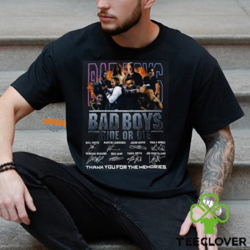 Bad Boys Ride Or Die Thank You For The Memories T Shirt