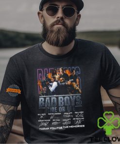 Bad Boys Ride Or Die Thank You For The Memories T Shirt