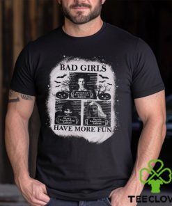 Bad Girls Shirt