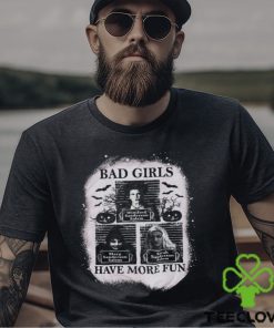 Bad Girls Shirt