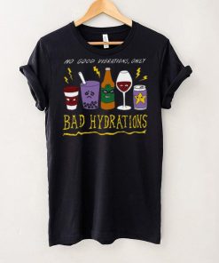 Bad Hydrations Tee Ethically Made T Shirt