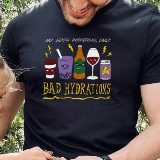 Bad Hydrations Tee Ethically Made T Shirt