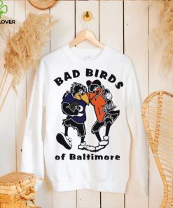 Bad birds of Baltimore mascots shirt