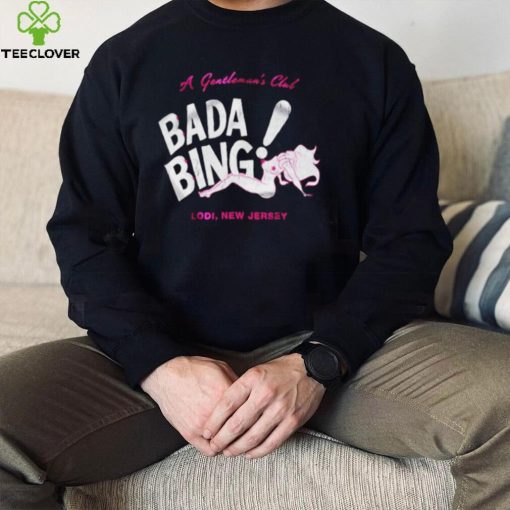 Bada Bing Club New Jersey The Sopranos hoodie, sweater, longsleeve, shirt v-neck, t-shirt