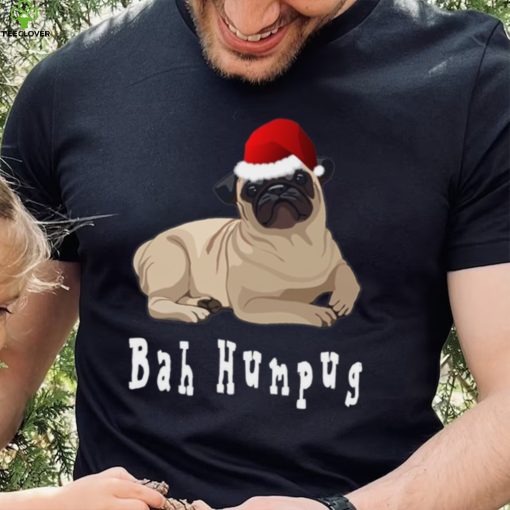 Bah Humbug Christmas Pug T Shirt