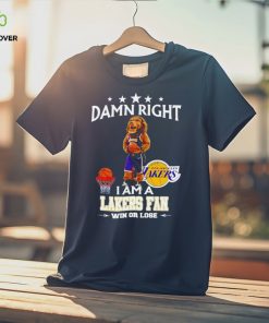 Bailey mascot damn right I am a Lakers fan win or lose shirt