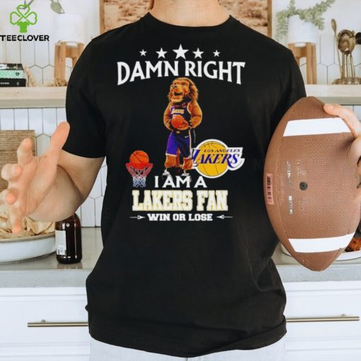 Bailey mascot damn right I am a Lakers fan win or lose hoodie, sweater, longsleeve, shirt v-neck, t-shirt