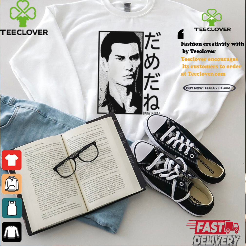 Baka Mitai Yakuza Kiryu Kazuma Gaming Quote Tee Shirt Baka Mitai Yakuza Kiryu Kazuma Gaming Quote Tee Shirt