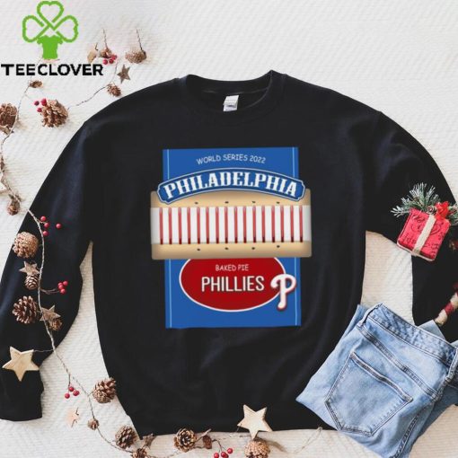 Baked Pie Phillies World Series T Shirt