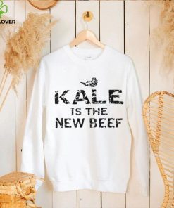 Baker Kale Is The New Beef T Shirts