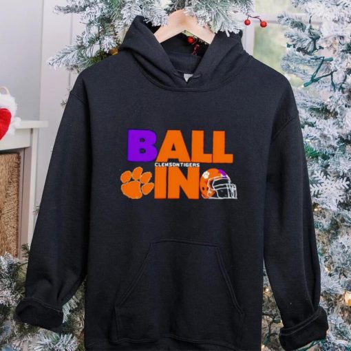 Ball in Clemson Tigers logo helmet hoodie, sweater, longsleeve, shirt v-neck, t-shirt