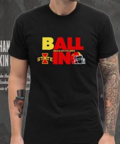 Ball in Iowa State Cyclones logo helmet hoodie, sweater, longsleeve, shirt v-neck, t-shirt