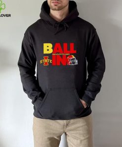 Ball in Iowa State Cyclones logo helmet hoodie, sweater, longsleeve, shirt v-neck, t-shirt