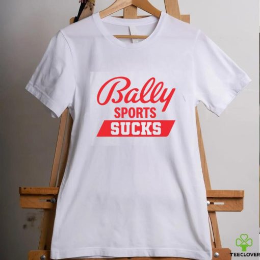 Bally Sports Sucks Shirt