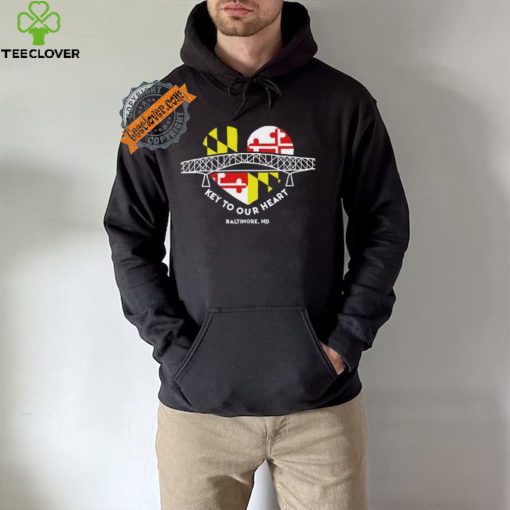 Baltimore Francis Scott Key Bridge to our heart 2024 hoodie, sweater, longsleeve, shirt v-neck, t-shirt