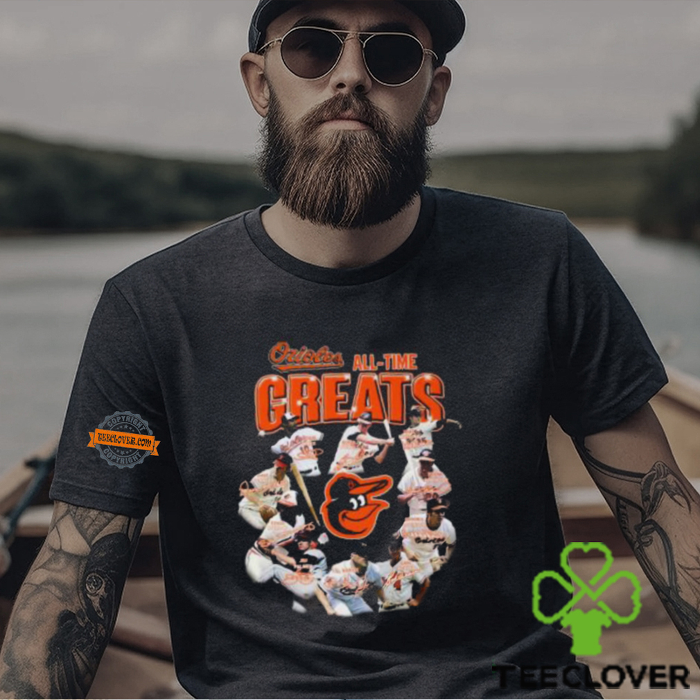 Baltimore Orioles All Time Greats Unisex T Shirt Baltimore Orioles All Time Greats Unisex T Shirt