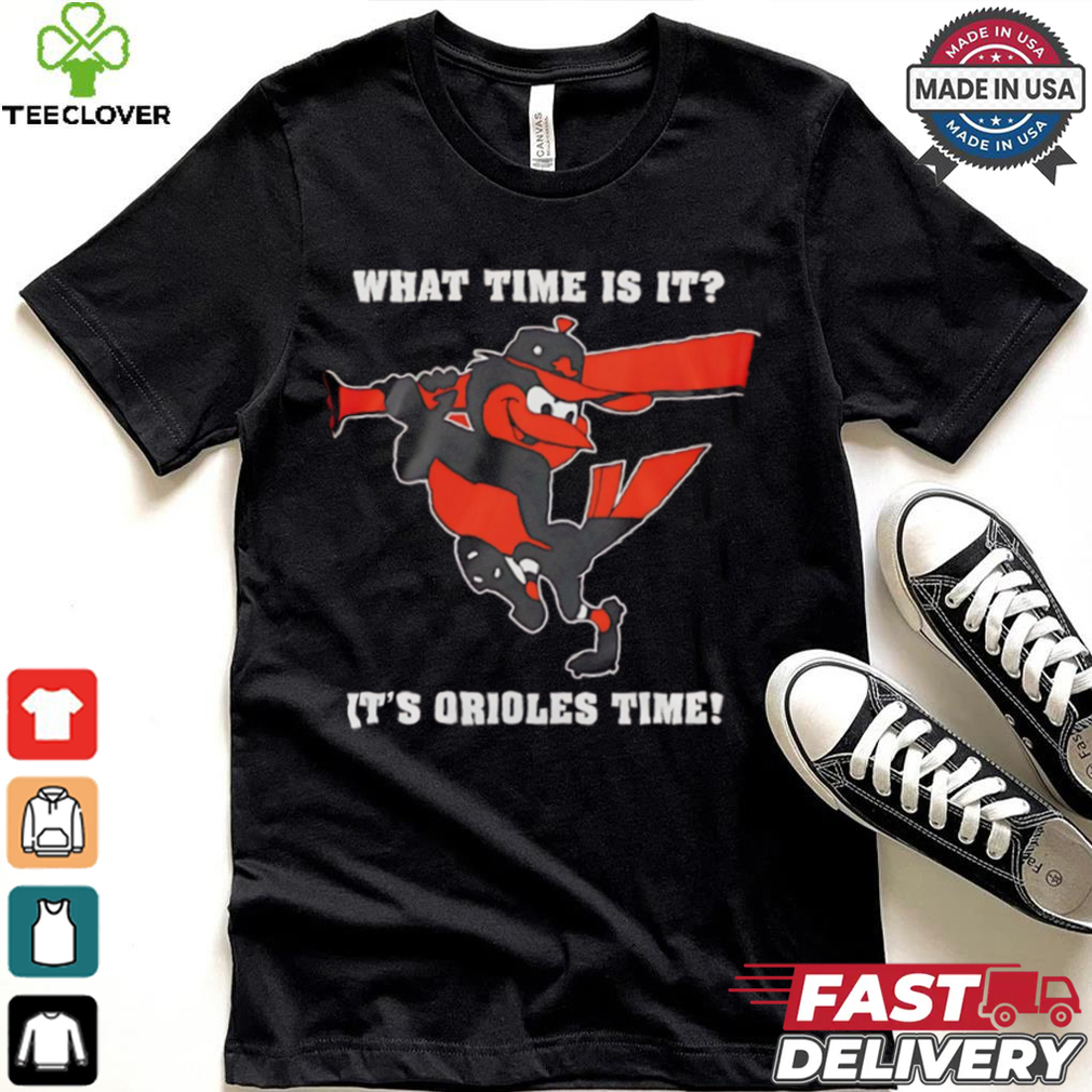 Baltimore Orioles what time is it it’s Orioles time shirt Baltimore Orioles what time is it it’s Orioles time shirt