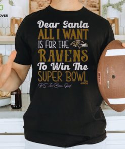 Baltimore Ravens All I Want To Win The Super BOWL T Shirt