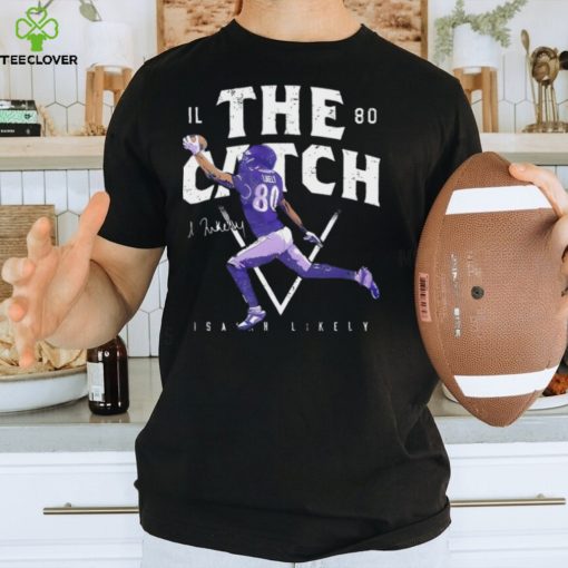 Baltimore Ravens Isaiah Likely The Catch 80 Signature Shirt
