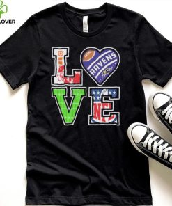 Baltimore Ravens Love Football Shirt