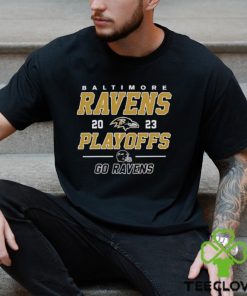 Baltimore Ravens Playoffs Game 2023 Go T Shirt