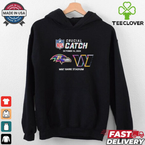 Baltimore Ravens Vs Washington Commanders NFL Crucial Catch October 14, 2024 t hoodie, sweater, longsleeve, shirt v-neck, t-shirt