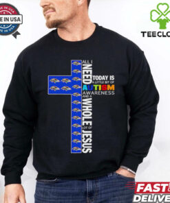 Baltimore Ravens all I need today is a little bit of Autism Awareness and a whole lot of Jesus shirt