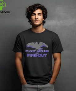 Baltimore Ravens crown Flock around and find out shirt