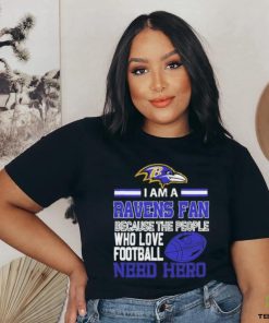 Baltimore Ravens fan because the people who love Football need hero T shirt