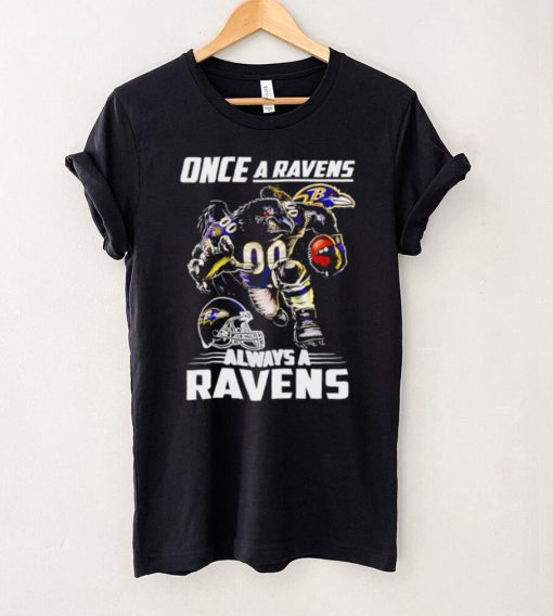 Baltimore Ravens football once a Ravens always a Ravens helmet mascot hoodie, sweater, longsleeve, shirt v-neck, t-shirt