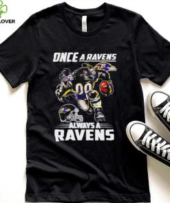 Baltimore Ravens football once a Ravens always a Ravens helmet mascot hoodie, sweater, longsleeve, shirt v-neck, t-shirt