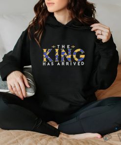 Baltimore Ravens the king has arrived hoodie, sweater, longsleeve, shirt v-neck, t-shirt