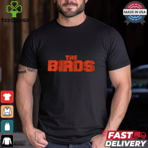 Baltimore The Birds Shirt