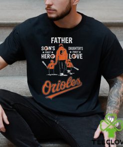 Baltimore orioles father’s day son’s first hero daughter’s first love 2024 hoodie, sweater, longsleeve, shirt v-neck, t-shirt