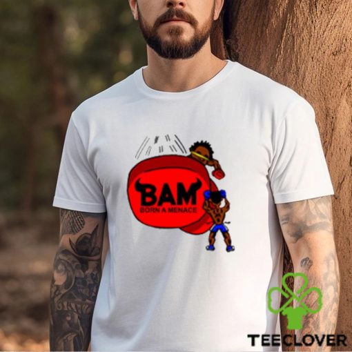 Bam Born A Menace Women T Shirt
