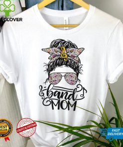 Band Mom Life Messy Bun Proud Band Mom Musical Marching Band T Shirt tee