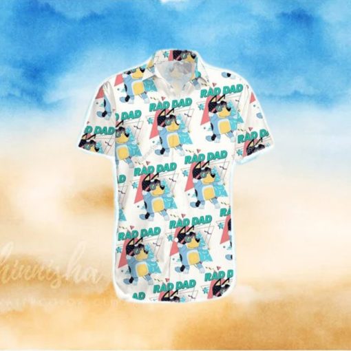 Bandit Heeler Bluey Rad Dad Father Day Hawaiian Shirt