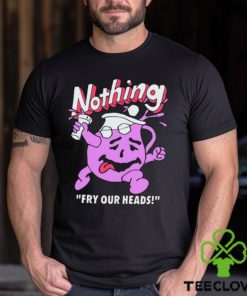 Bandofnothing Nothing Fry Our Heads Shirt