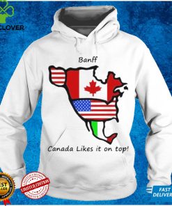 Banff Canada Likes It On Top Shirt