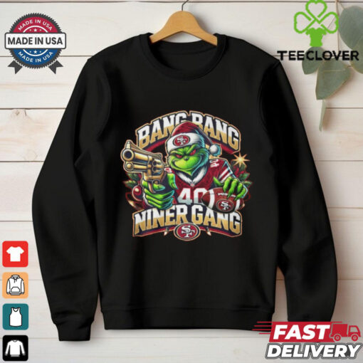 Bang Bang Niner Gang Christmas Shirt – San Francisco 49ers