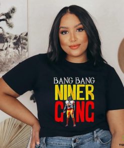 Bang Bang Niner Gang Shirt