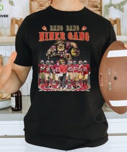 Bang Bang Niner Gang Squad Goals San Francisco 49ers T Shirt