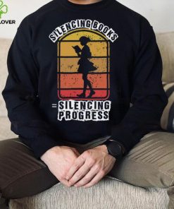 Banned books, silencing books is silencing progress T Shirt