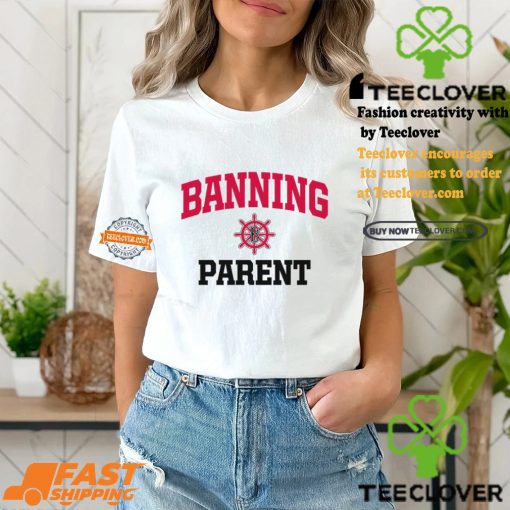 Banning Pilots Parent Shirt